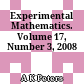 Experimental Mathematics. Volume 17, Number 3, 2008