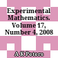 Experimental Mathematics. Volume 17, Number 4, 2008