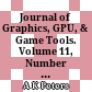 Journal of Graphics, GPU, & Game Tools. Volume 11, Number 3, 2006