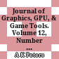 Journal of Graphics, GPU, & Game Tools. Volume 12, Number 3, 2007