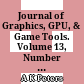 Journal of Graphics, GPU, & Game Tools. Volume 13, Number 3, 2008