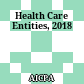 Health Care Entities, 2018