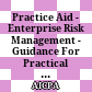 Practice Aid - Enterprise Risk Management - Guidance For Practical Implementation and Assessment, 2018
