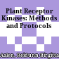 Plant Receptor Kinases: Methods and Protocols