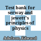 Test bank for serway and jewett's principles of physics