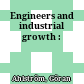 Engineers and industrial growth :