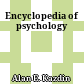 Encyclopedia of psychology