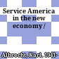 Service America in the new economy /