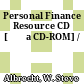 Personal Finance Resource CD [Đĩa CD-ROM] /