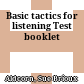 Basic tactics for listening Test booklet
