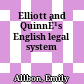 Elliott and QuinnÊ¹s English legal system