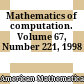 Mathematics of computation. Volume 67, Number 221, 1998