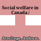 Social welfare in Canada /