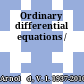 Ordinary differential equations /
