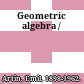 Geometric algebra /