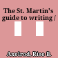 The St. Martin's guide to writing /