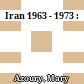 Iran 1963 - 1973 :