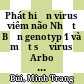 Phát hiện virus viêm não Nhật Bản genotyp 1 và một số virus Arbo khác từ muỗi ở Tây Nguyên, 2006-2007