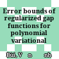 Error bounds of regularized gap functions for polynomial variational inequalities