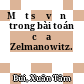 Một số vấn đề trong bài toán của Zelmanowitz.