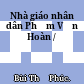 Nhà giáo nhân dân Phạm Văn Hoàn /