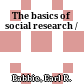 The basics of social research /