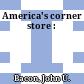 America's corner store :