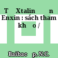 Từ Xtalin đến Enxin : sách tham khảo /