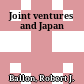 Joint ventures and Japan