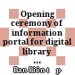 Opening ceremony of information portal for digital library at the Hanoi Hanoi University of Culture