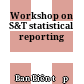 Workshop on S&T statistical reporting