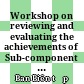 Workshop on reviewing and evaluating the achievements of Sub-component 1b under FIRST project