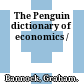 The Penguin dictionary of economics /