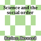 Science and the social order