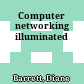 Computer networking illuminated
