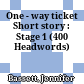 One - way ticket Short story : Stage 1 (400 Headwords)