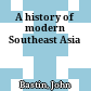A history of modern Southeast Asia
