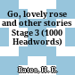 Go, lovely rose and other stories Stage 3 (1000 Headwords)