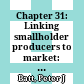 Chapter 31: Linking smallholder producers to market: the need for efficient supply chain management