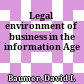 Legal environment of business in the information Age