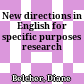New directions in English for specific purposes research