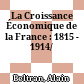 La Croissance Économique de la France : 1815 - 1914/