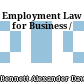 Employment Law for Business /