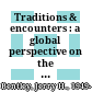 Traditions & encounters : a global perspective on the past /