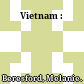 Vietnam :