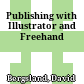 Publishing with Illustrator and Freehand