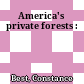 America's private forests :