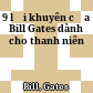 9 lời khuyên của Bill Gates dành cho thanh niên