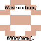 Wave motion /
