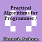 Practical Algorithms for Programmer /
